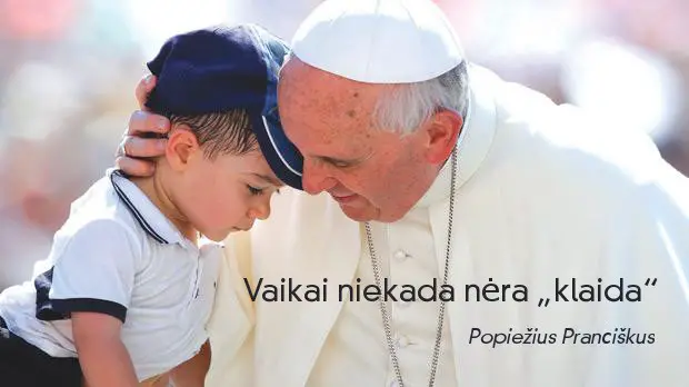 Atvirukas su popiežiumi ir mintimi apie vaikus